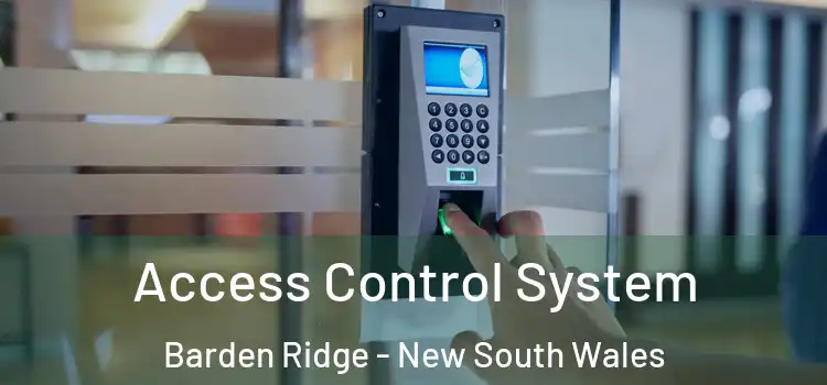 Access Control System Barden Ridge - New South Wales