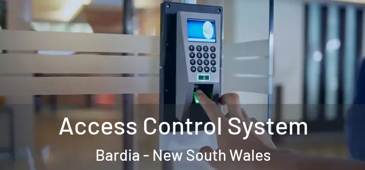 Access Control System Bardia - New South Wales