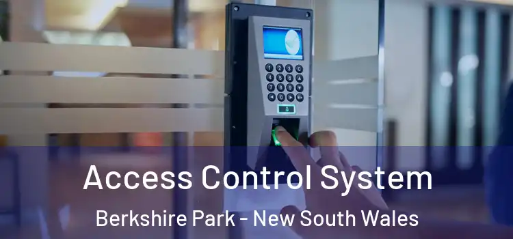 Access Control System Berkshire Park - New South Wales