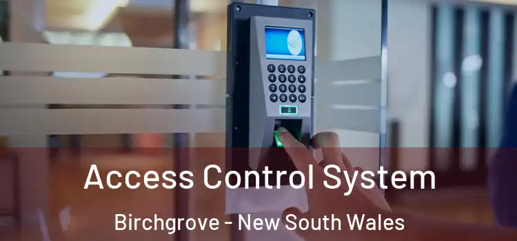 Access Control System Birchgrove - New South Wales
