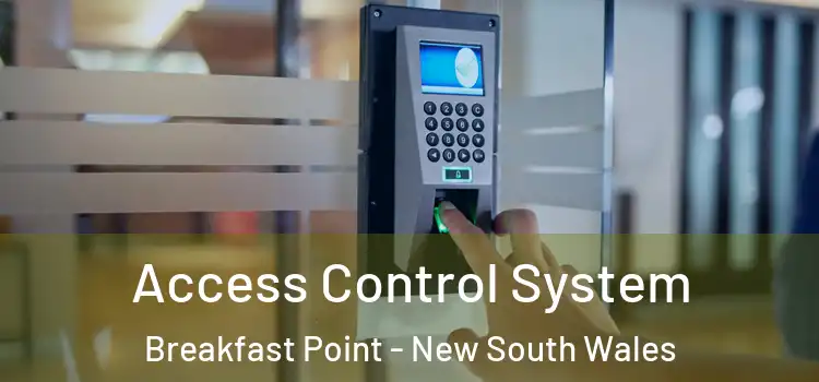 Access Control System Breakfast Point - New South Wales