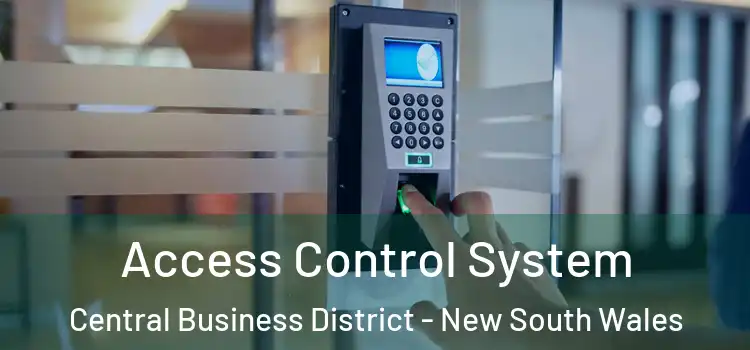 Access Control System Central Business District - New South Wales