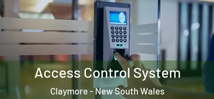 Access Control System Claymore - New South Wales