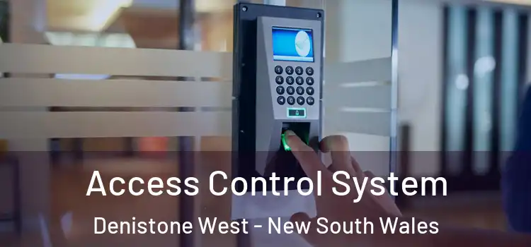 Access Control System Denistone West - New South Wales