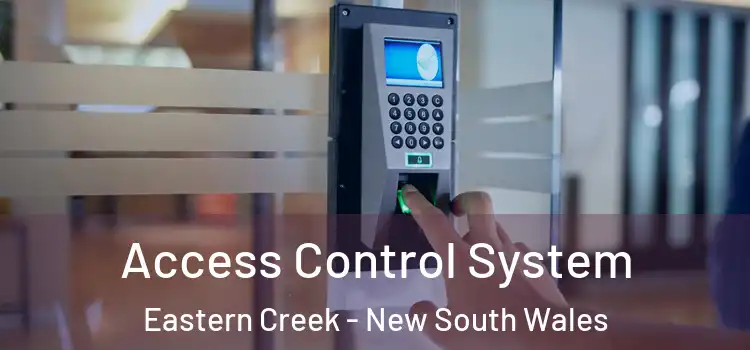 Access Control System Eastern Creek - New South Wales