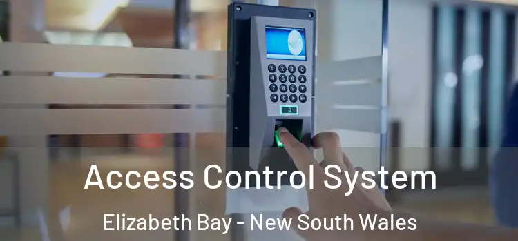 Access Control System Elizabeth Bay - New South Wales