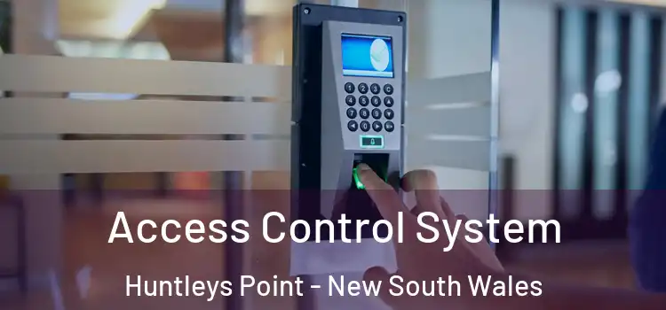 Access Control System Huntleys Point - New South Wales