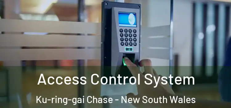 Access Control System Ku-ring-gai Chase - New South Wales