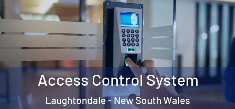 Access Control System Laughtondale - New South Wales