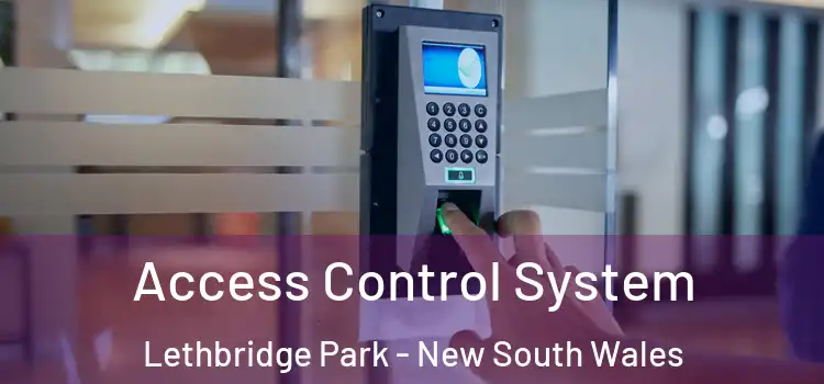 Access Control System Lethbridge Park - New South Wales