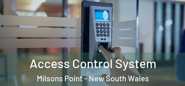 Access Control System Milsons Point - New South Wales