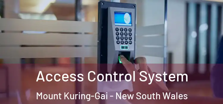 Access Control System Mount Kuring-Gai - New South Wales
