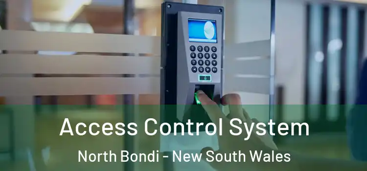 Access Control System North Bondi - New South Wales