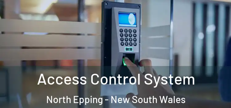 Access Control System North Epping - New South Wales