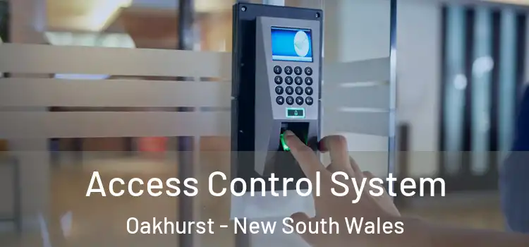 Access Control System Oakhurst - New South Wales