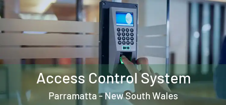 Access Control System Parramatta - New South Wales