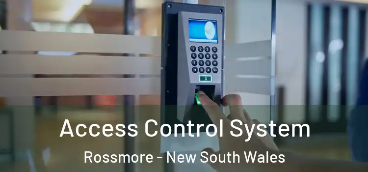 Access Control System Rossmore - New South Wales