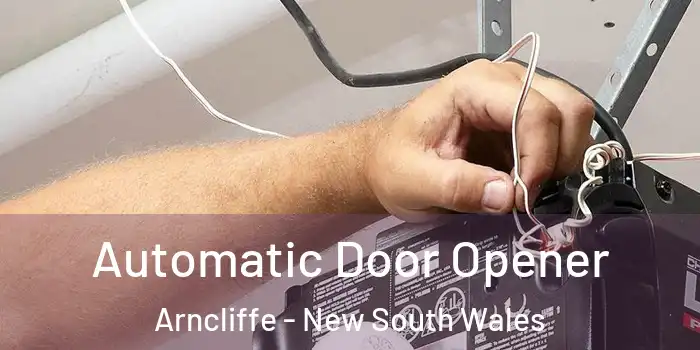 Automatic Door Opener Arncliffe - New South Wales