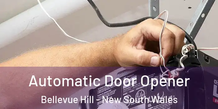 Automatic Door Opener Bellevue Hill - New South Wales