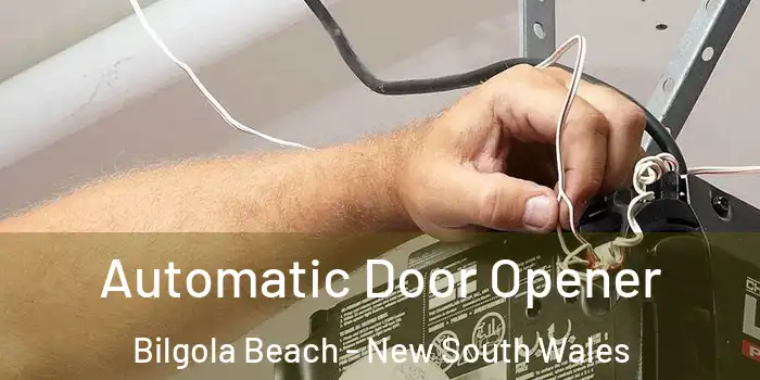 Automatic Door Opener Bilgola Beach - New South Wales