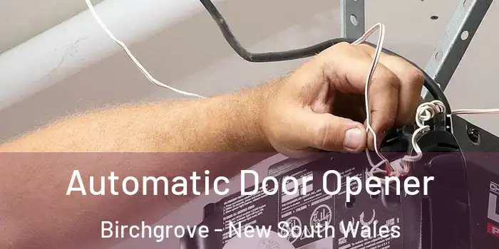 Automatic Door Opener Birchgrove - New South Wales