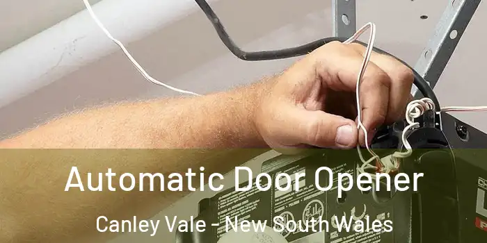 Automatic Door Opener Canley Vale - New South Wales
