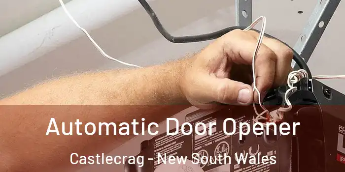 Automatic Door Opener Castlecrag - New South Wales