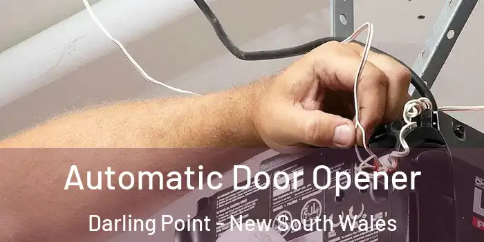 Automatic Door Opener Darling Point - New South Wales