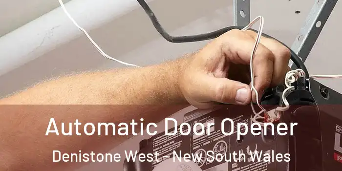 Automatic Door Opener Denistone West - New South Wales