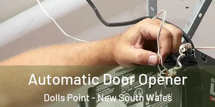 Automatic Door Opener Dolls Point - New South Wales