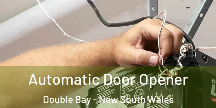 Automatic Door Opener Double Bay - New South Wales
