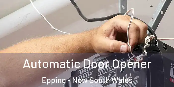 Automatic Door Opener Epping - New South Wales