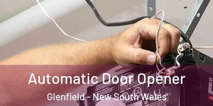 Automatic Door Opener Glenfield - New South Wales
