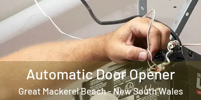 Automatic Door Opener Great Mackerel Beach - New South Wales