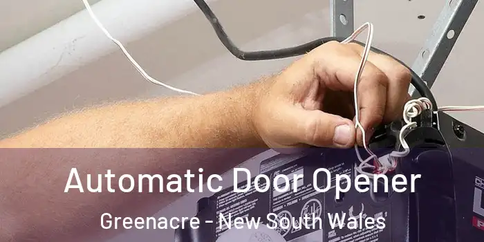Automatic Door Opener Greenacre - New South Wales