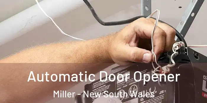 Automatic Door Opener Miller - New South Wales