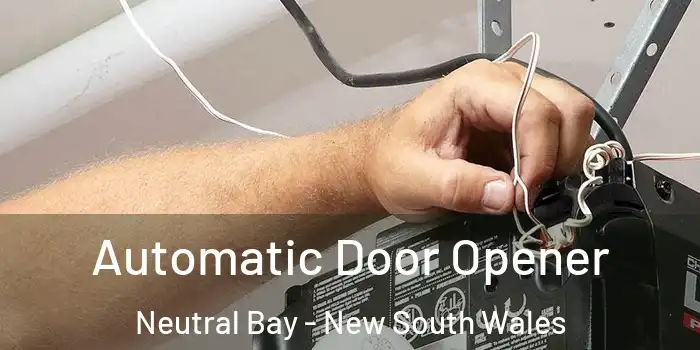 Automatic Door Opener Neutral Bay - New South Wales