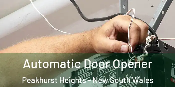 Automatic Door Opener Peakhurst Heights - New South Wales