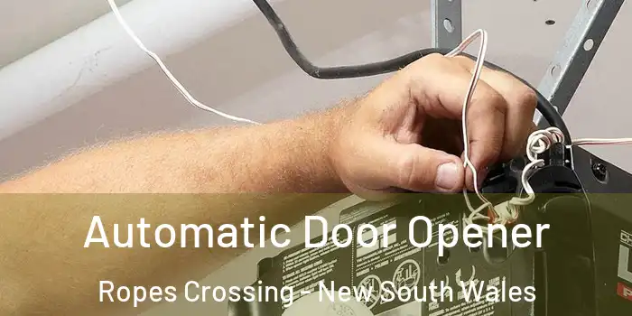 Automatic Door Opener Ropes Crossing - New South Wales