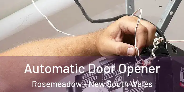 Automatic Door Opener Rosemeadow - New South Wales