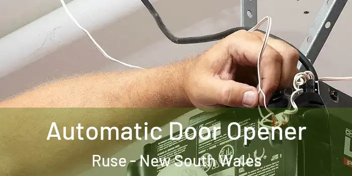 Automatic Door Opener Ruse - New South Wales