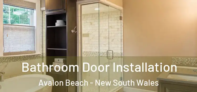 Bathroom Door Installation Avalon Beach - New South Wales