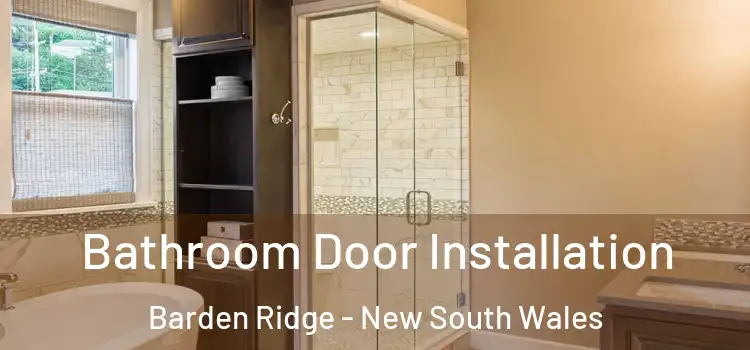 Bathroom Door Installation Barden Ridge - New South Wales