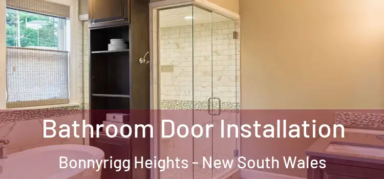 Bathroom Door Installation Bonnyrigg Heights - New South Wales