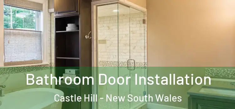 Bathroom Door Installation Castle Hill - New South Wales