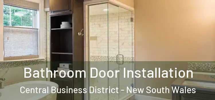 Bathroom Door Installation Central Business District - New South Wales