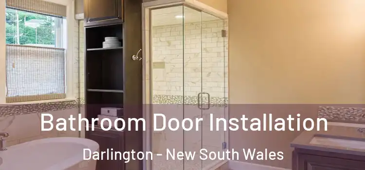 Bathroom Door Installation Darlington - New South Wales