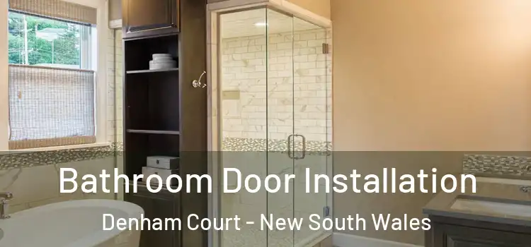 Bathroom Door Installation Denham Court - New South Wales