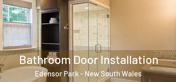 Bathroom Door Installation Edensor Park - New South Wales