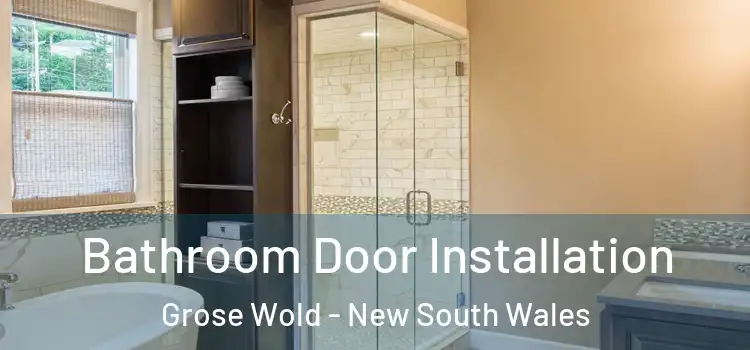 Bathroom Door Installation Grose Wold - New South Wales